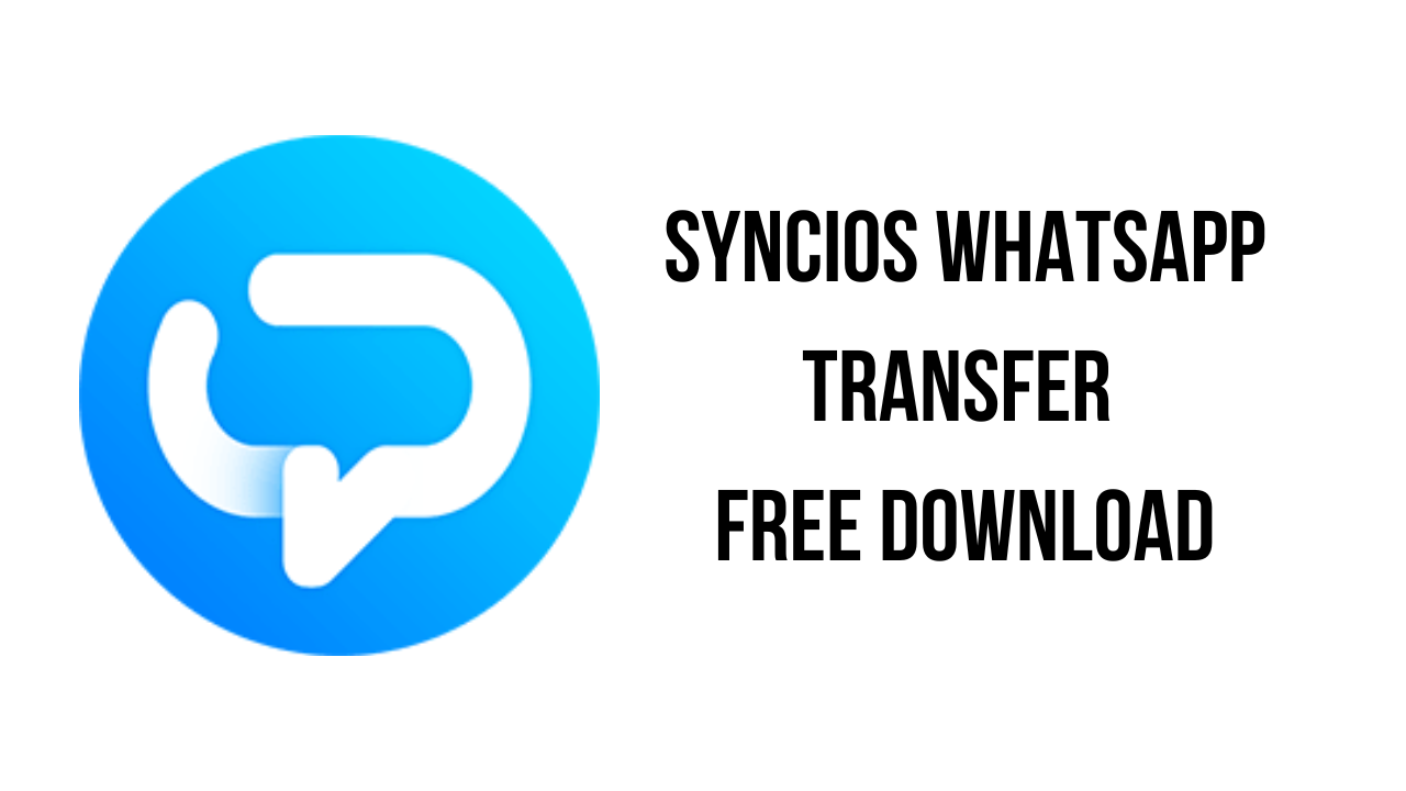 Syncios WhatsApp Transfer Free Download
