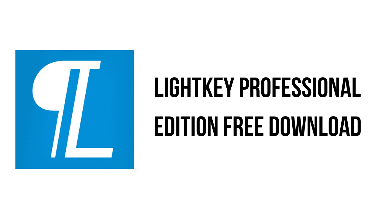 Lightkey Professional Edition Free Download