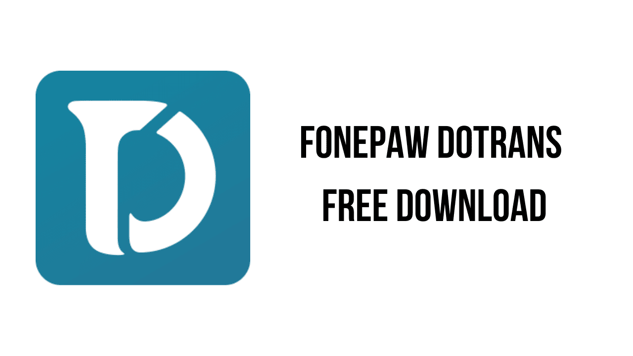 FonePaw DoTrans Free Download