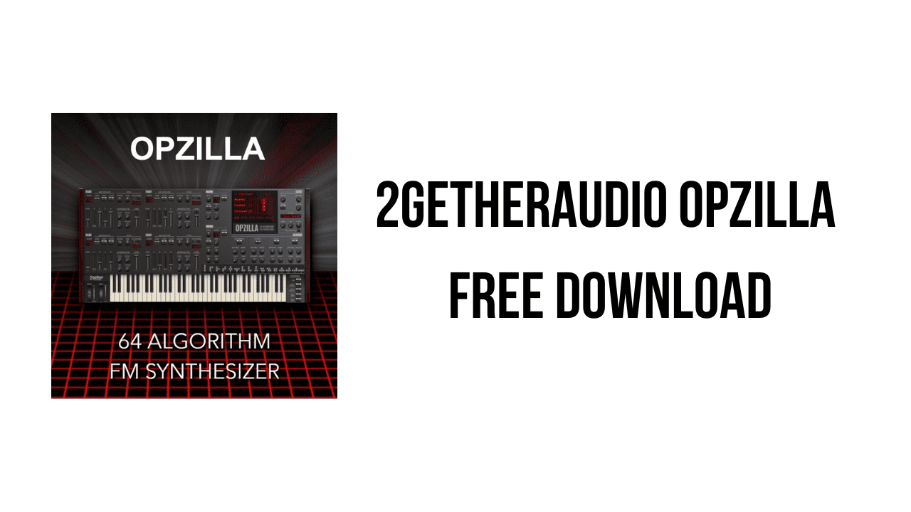 2getheraudio OpZilla Free Download