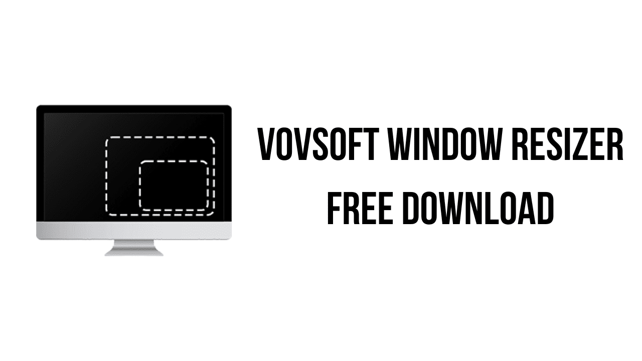 Vovsoft Window Resizer Free Download