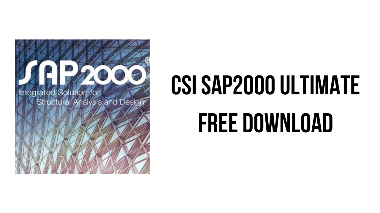 CSI SAP2000 Ultimate Free Download