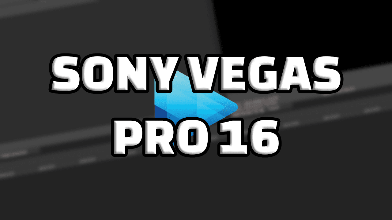 sony vegas pro 16 free download crack