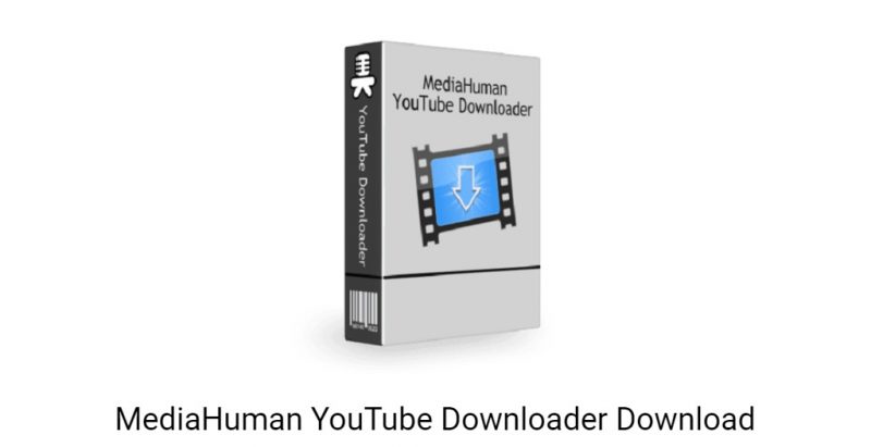 for windows download MediaHuman YouTube Downloader 3.9.9.87.1111