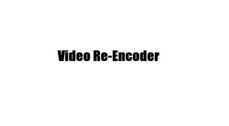 Video Re-Encoder Free Download