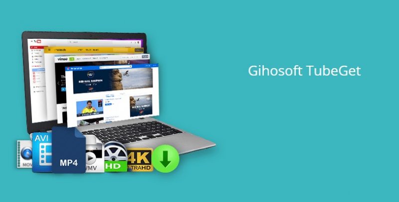 Gihosoft TubeGet Pro 9.2.44 for windows download free