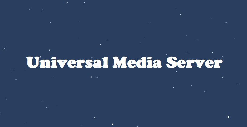 Universal Media Server Free Download