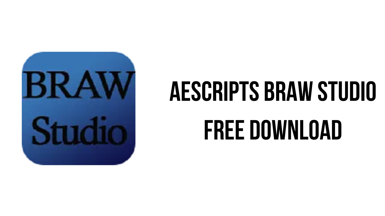 AEScripts BRAW Studio Free Download
