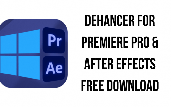 Dehancer for Premiere Pro & After Effects Free Download