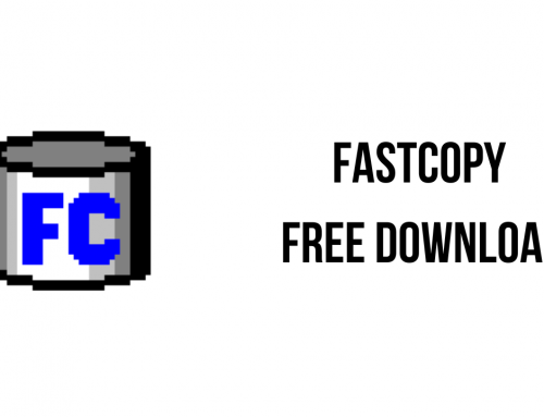 FastCopy Free Download