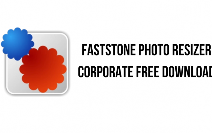 FastStone Photo Resizer Corporate Free Download