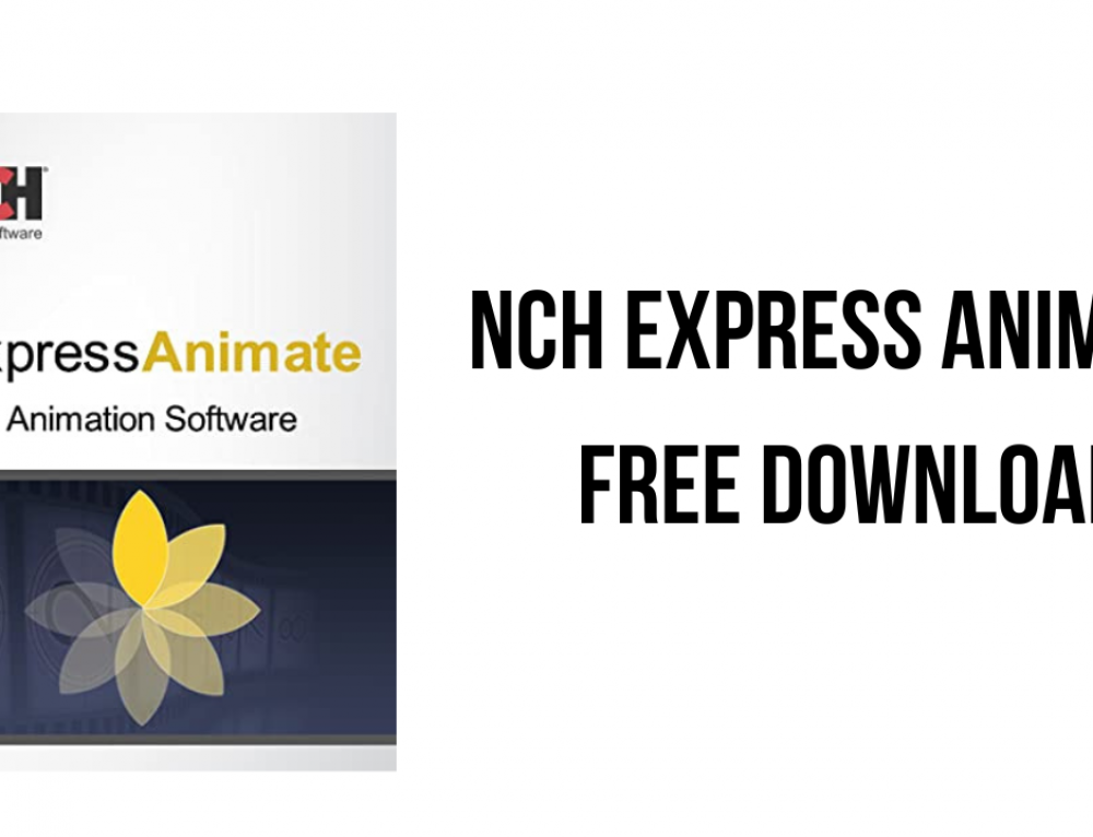 NCH Express Animate 9.35 instal the new