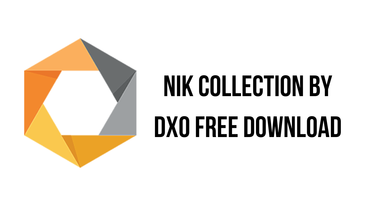 Nik Collection by DxO 6.5.0 instal the new version for windows