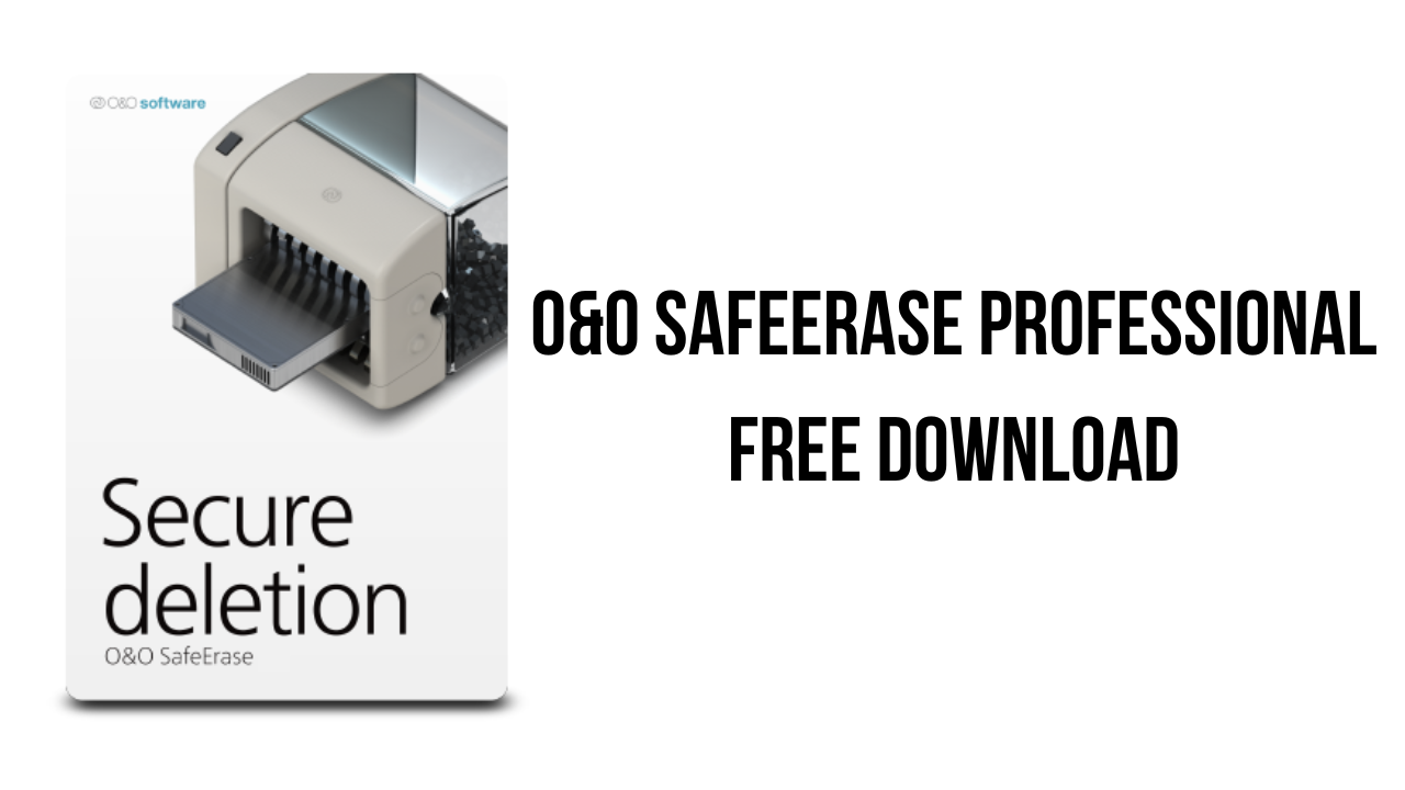 O&O SafeErase Professional Free Download