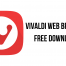 Vivaldi Web Browser Free Download