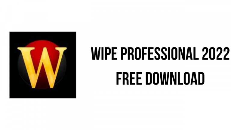 Wipe Professional 2022 Free Download