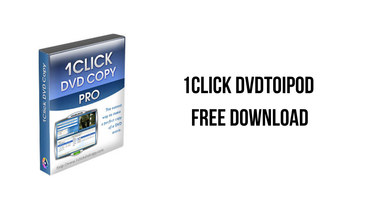 1CLICK DVDTOIPOD Free Download