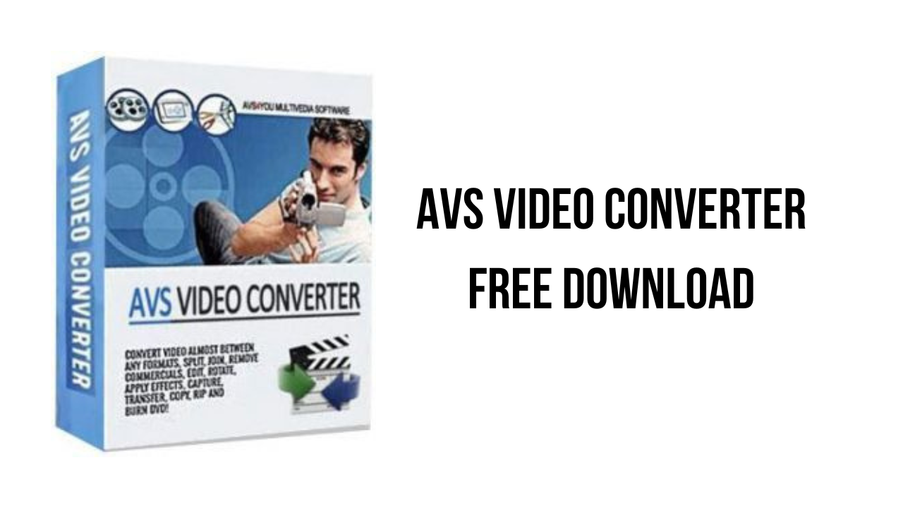 AVS Video Converter Free Download