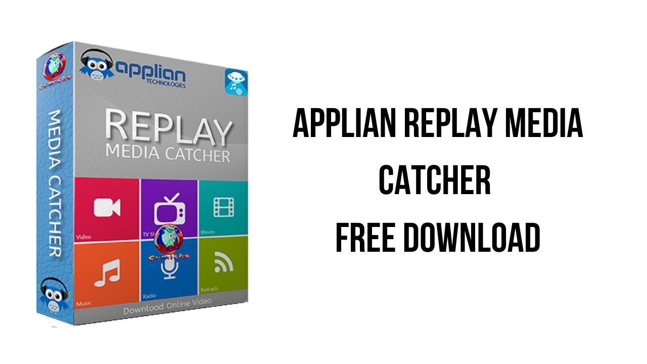 Applian Replay Media Catcher Free Download - My Software Free