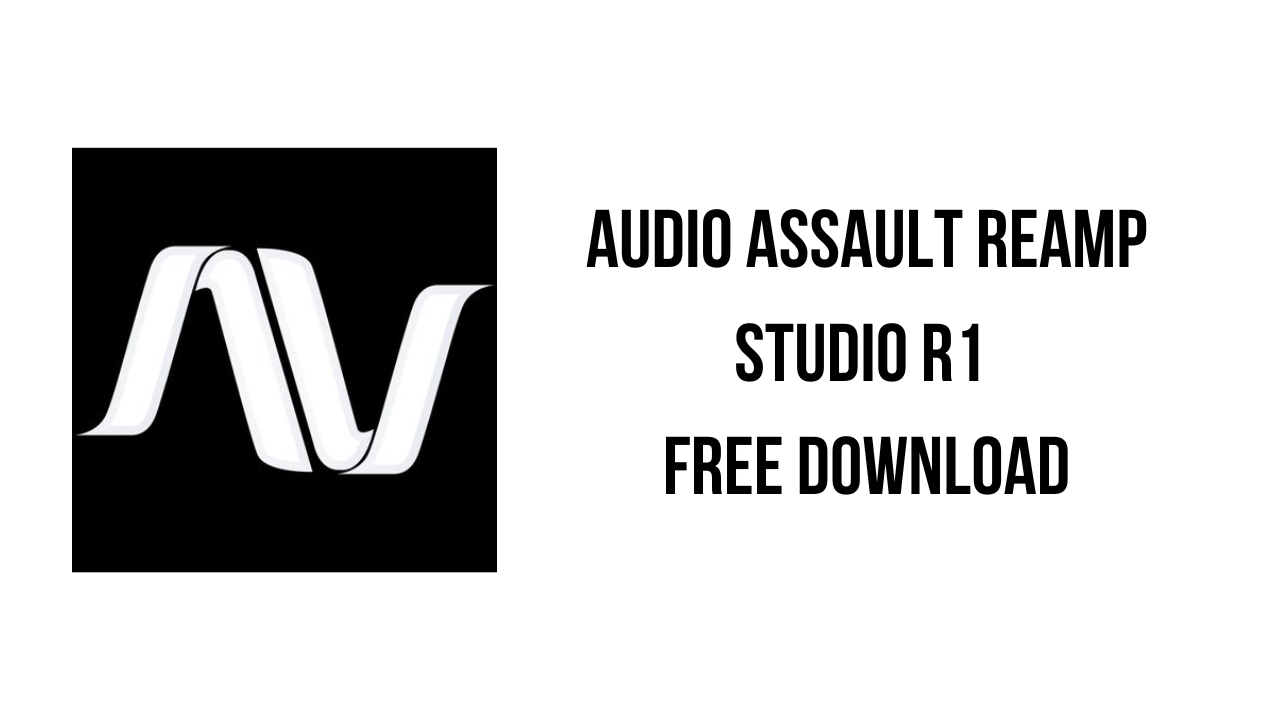 Audio Assault ReAmp Studio R1 Free Download