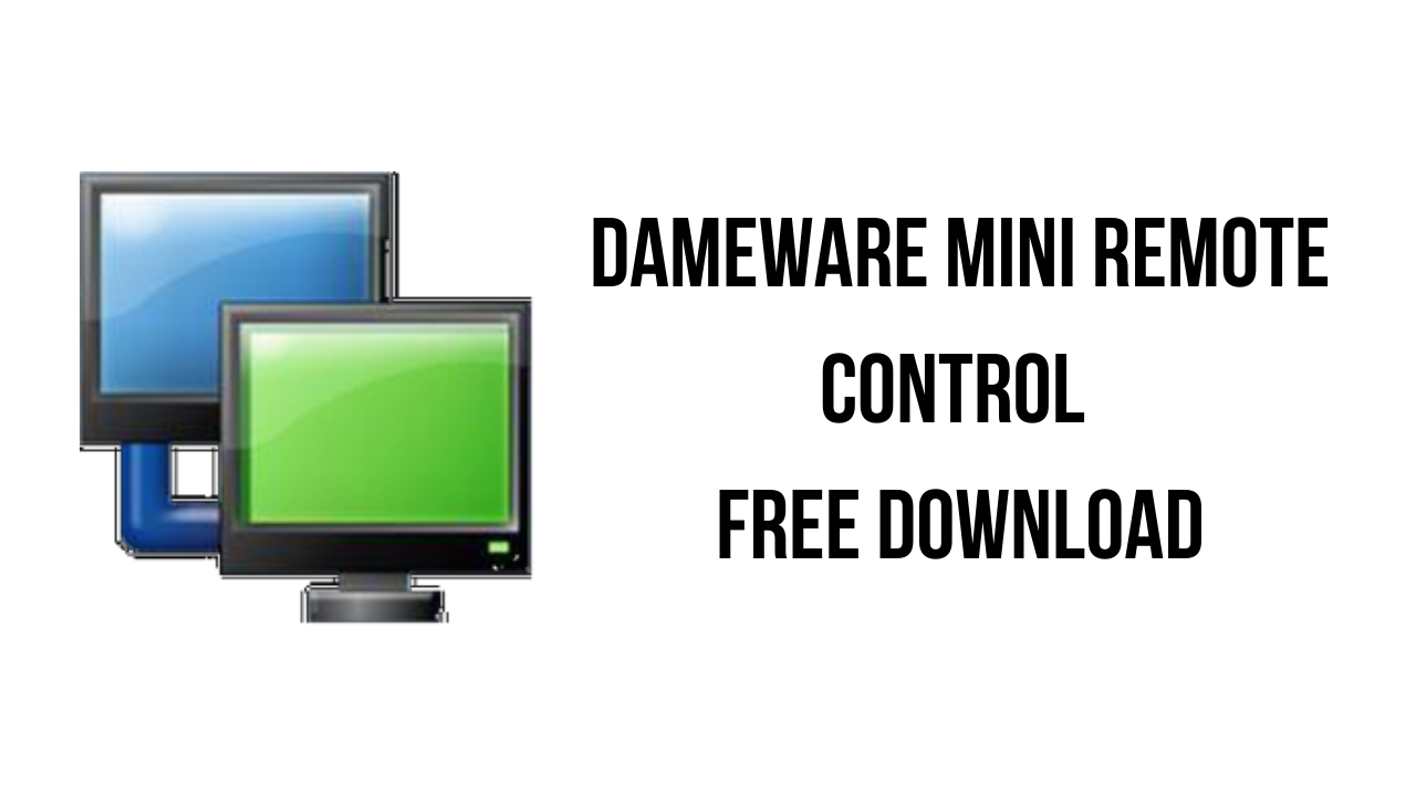 DameWare Mini Remote Control Free Download