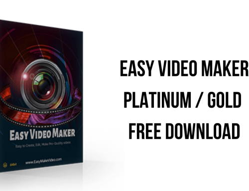 Easy Video Maker Platinum / Gold Free Download