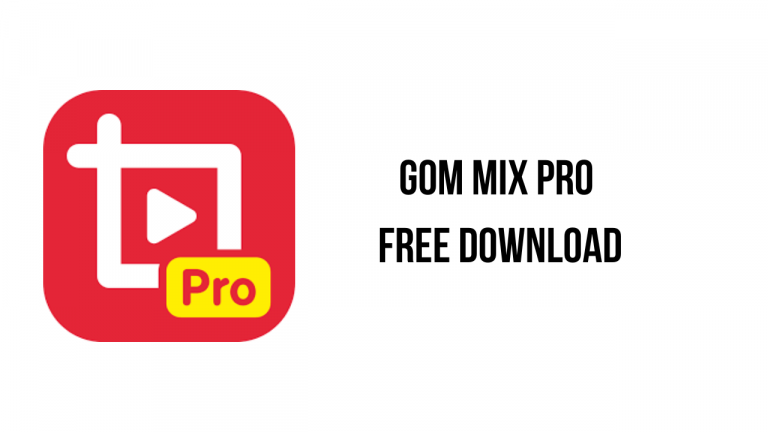 GOM Mix Pro Free Download