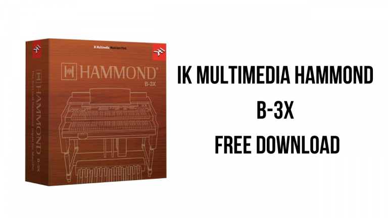 IK Multimedia Hammond B-3X Free Download