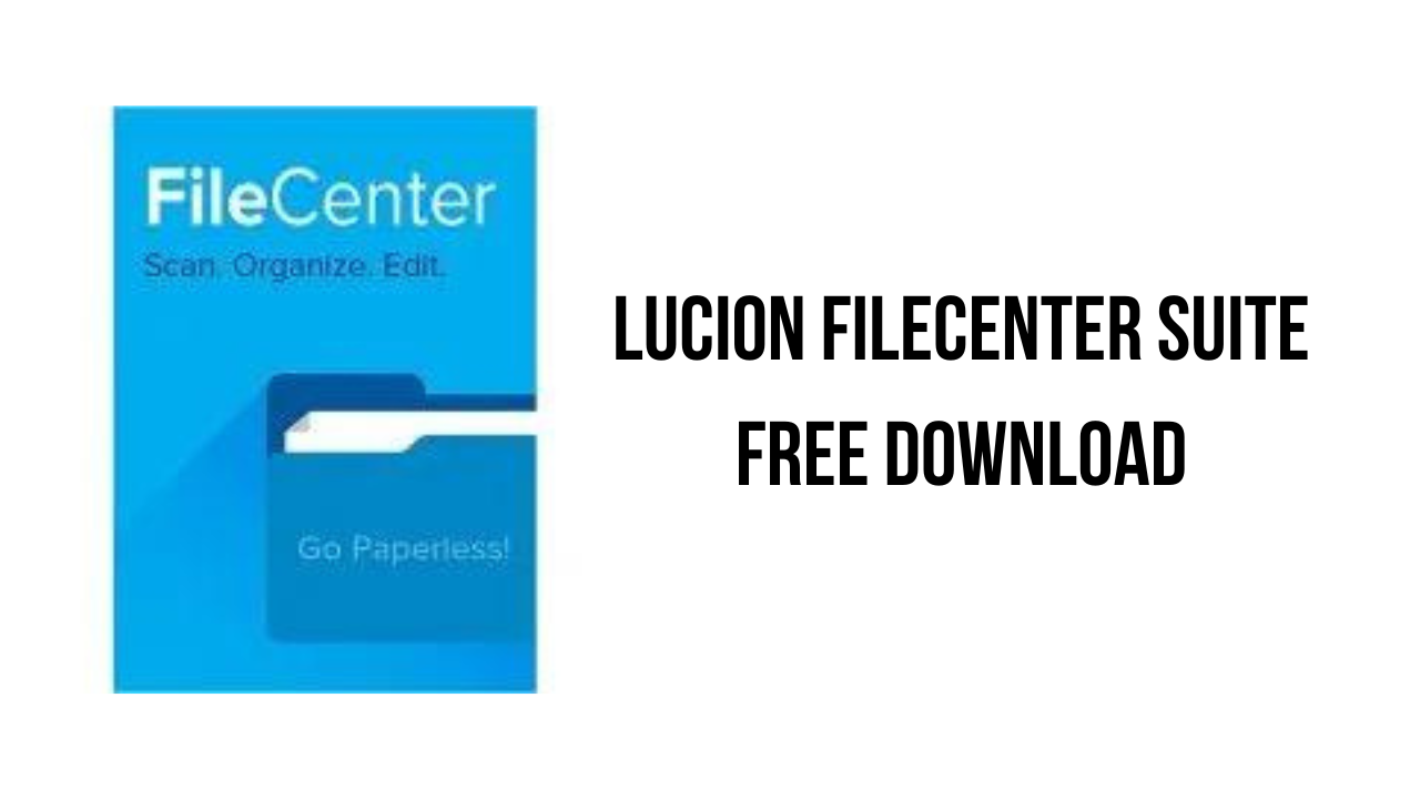 Lucion FileCenter Suite Free Download