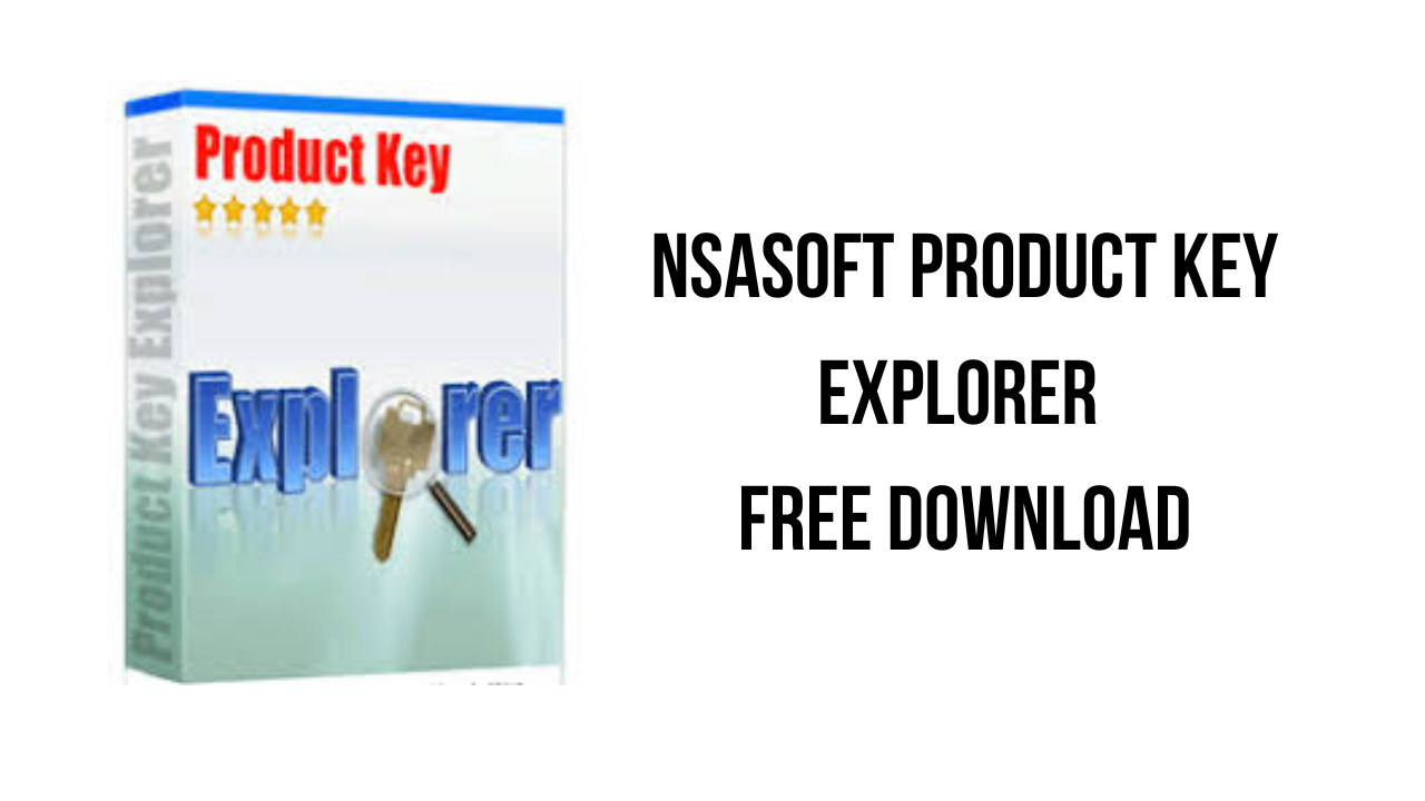 Nsasoft Product Key Explorer Free Download
