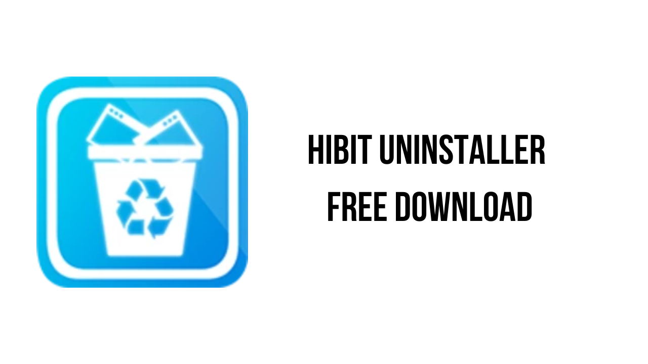 Hibit Uninstaller Free Download