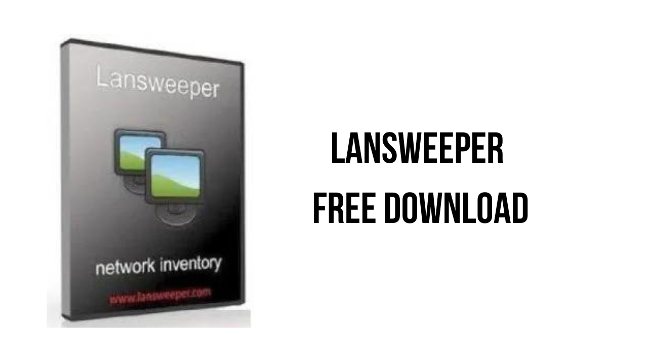 LanSweeper Free Download