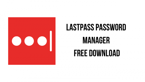 LastPass Password Manager 4.117 download the new for windows