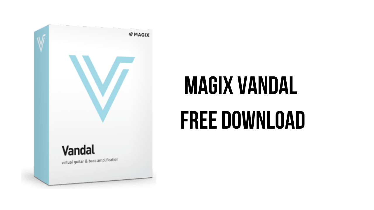 MAGIX Vandal Free Download