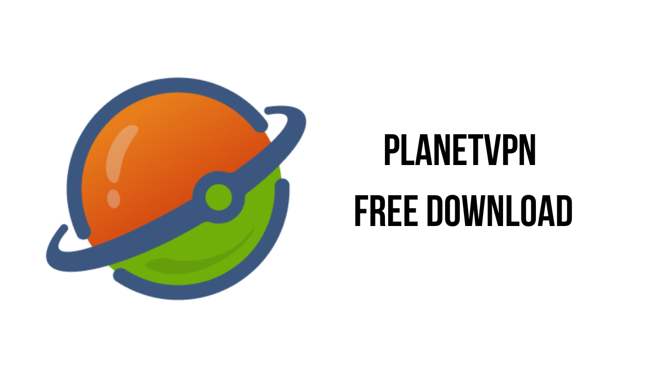 PlanetVPN Free Download