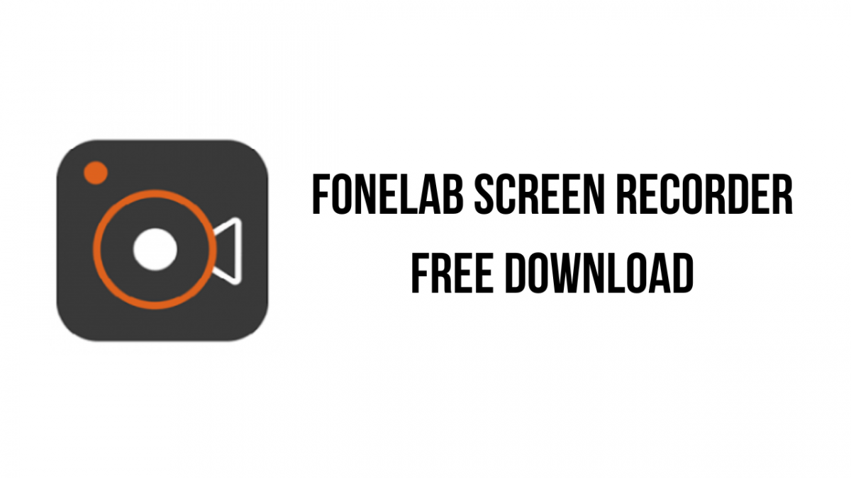 Fonelab Screen Recorder 1.5.10 download the last version for mac