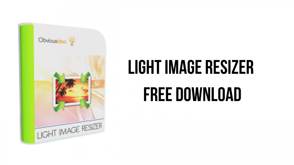 free Light Image Resizer 6.1.9.0