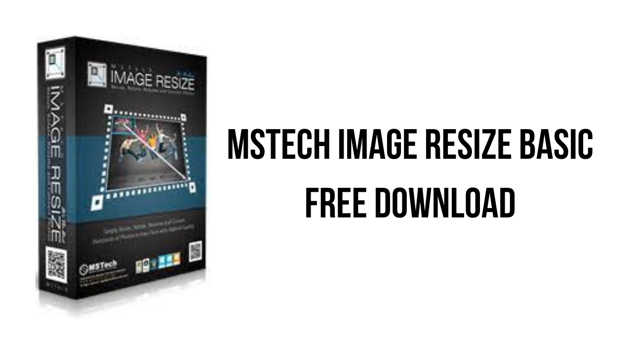 MSTech Image Resize Basic Free Download
