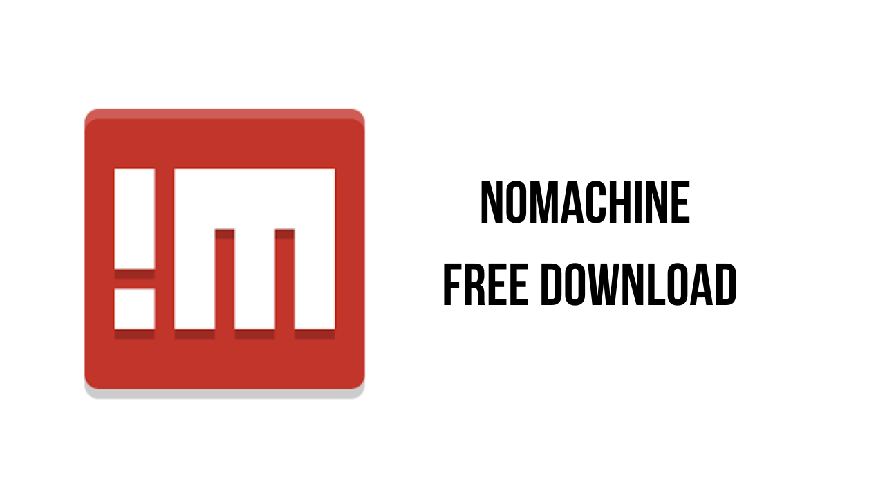NoMachine Free Download