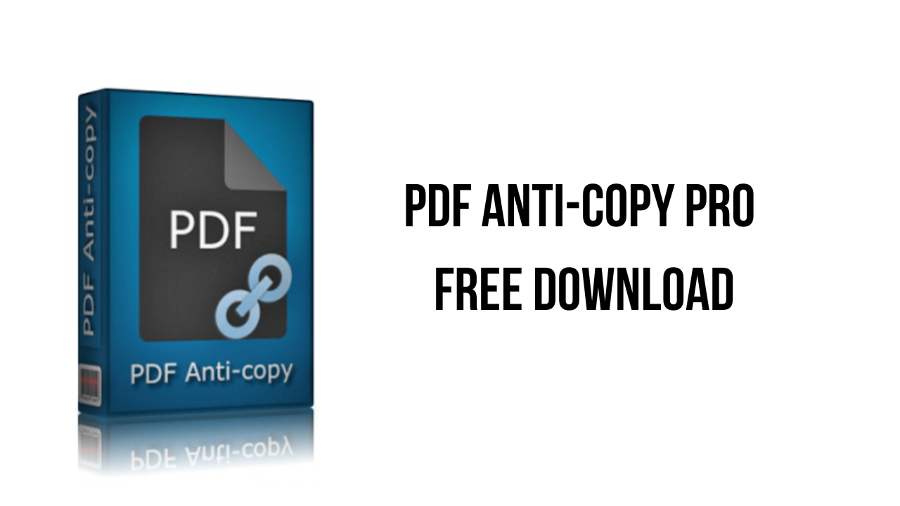 PDF Anti-Copy Pro Free Download