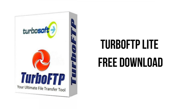 TurboFTP Corporate / Lite 6.99.1340 free
