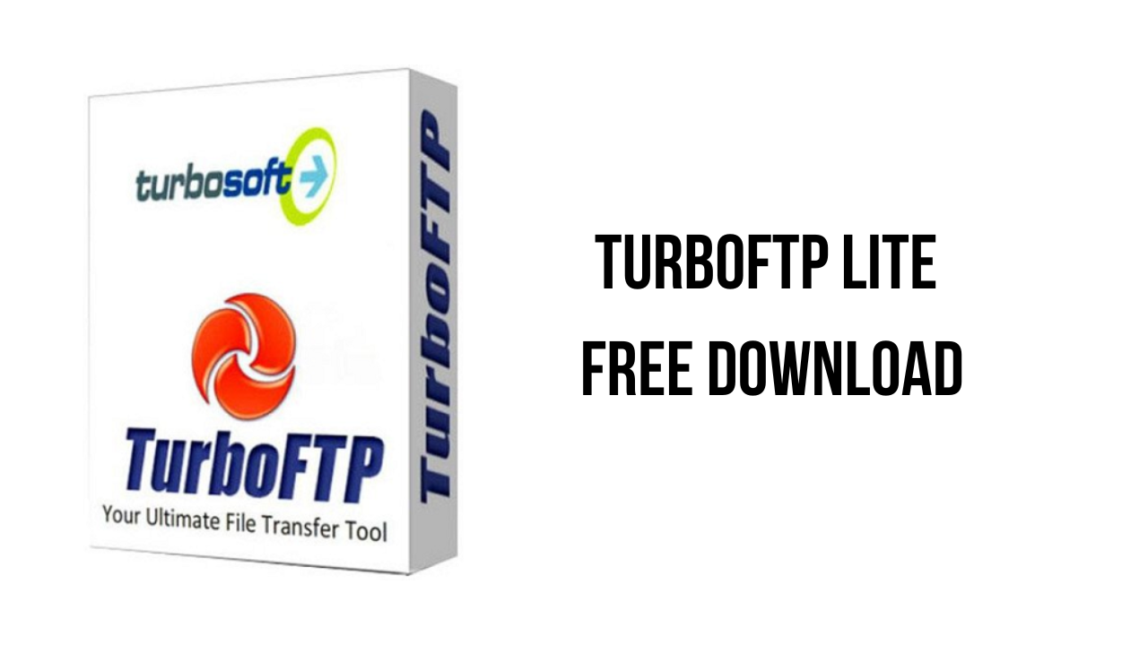 TurboFTP Corporate / Lite 6.99.1340 download the last version for windows