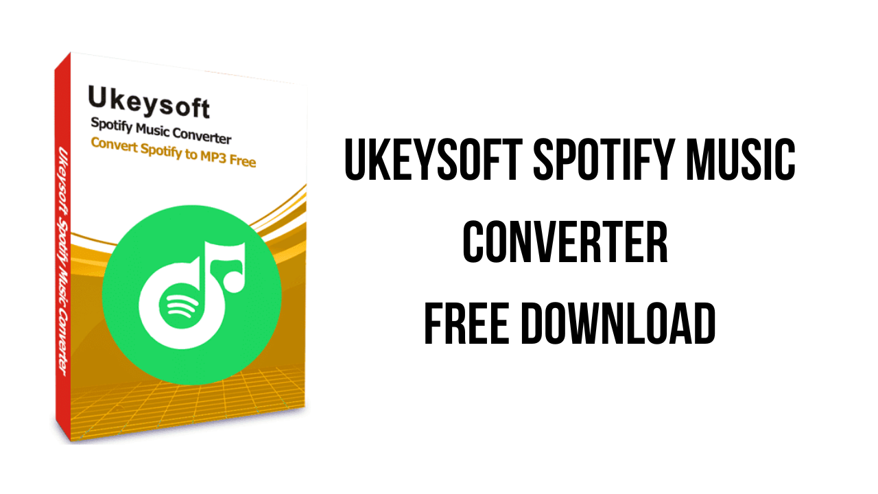 Ukeysoft Spotify Music Converter Free Download