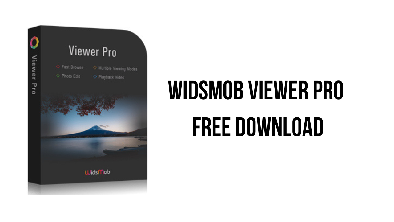 WidsMob Viewer Pro Free Download - My Software Free