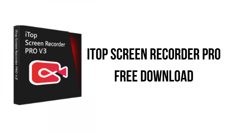 for mac download iTop Screen Recorder Pro 4.1.0.879
