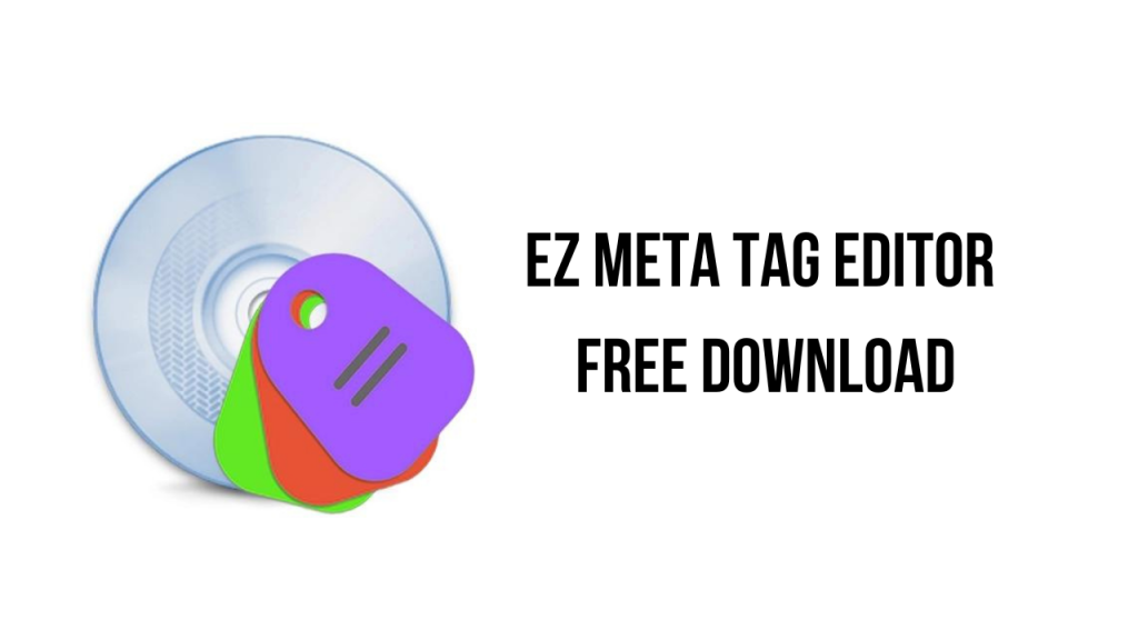 EZ Meta Tag Editor 3.3.0.1 instal the last version for iphone