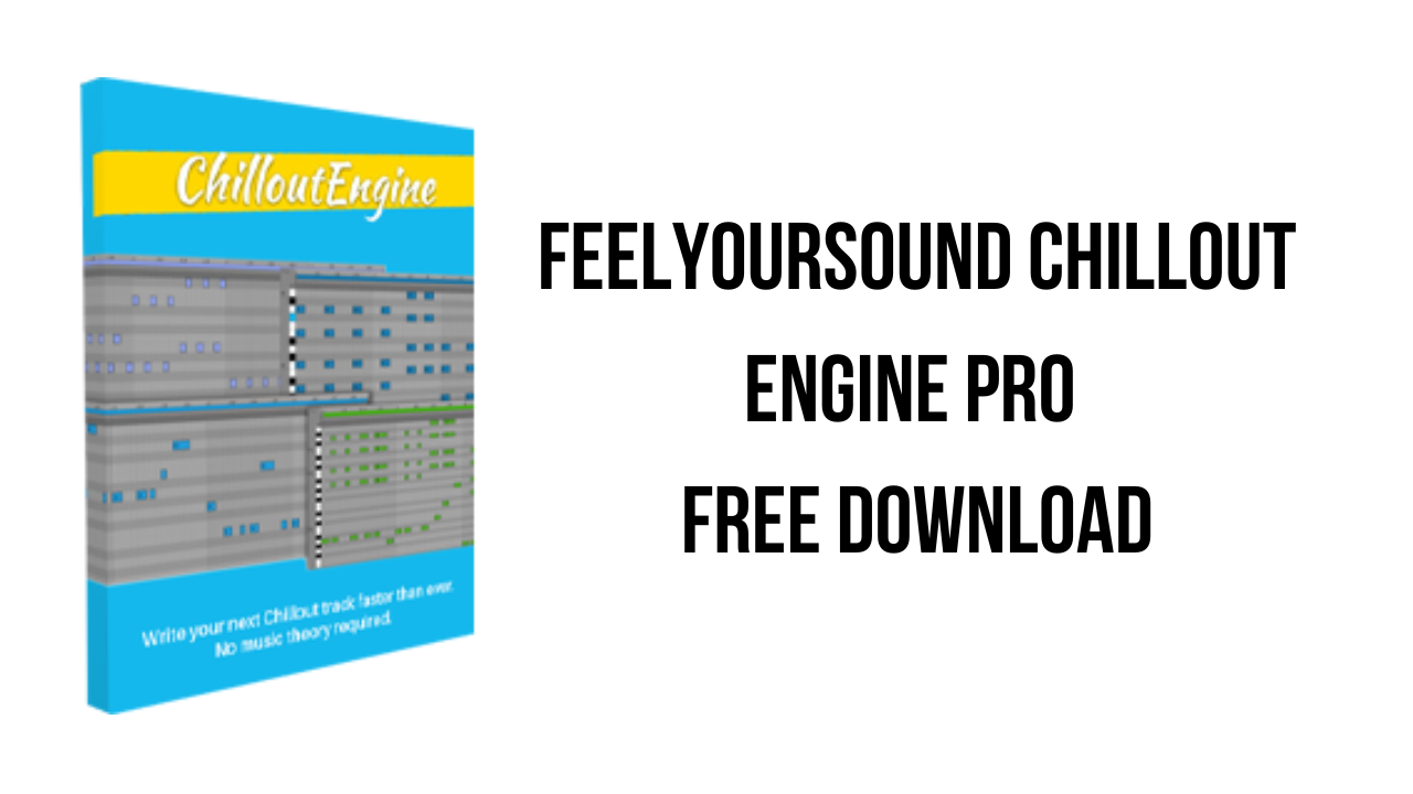 FeelYourSound Chillout Engine Pro Free Download