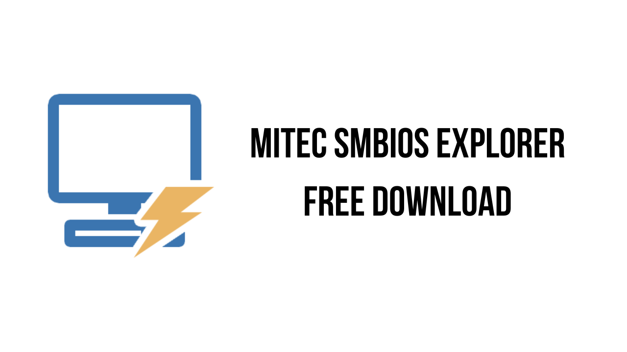 MiTeC SMBIOS Explorer Free Download