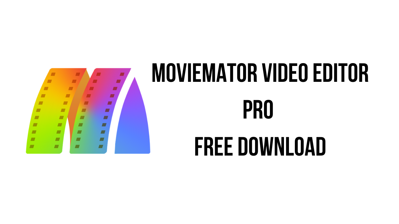 MovieMator Video Editor Pro Free Download