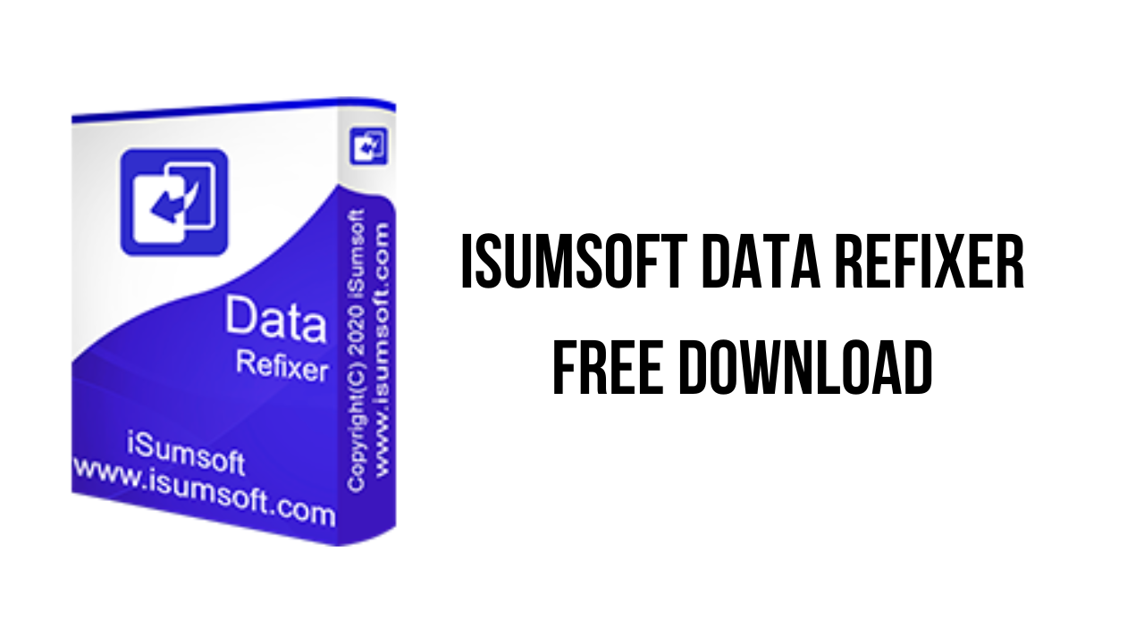 iSumsoft Data Refixer Free Download